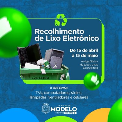Coleta de eletrônicos e lâmpadas inicia no próximo dia 15 em Modelo
